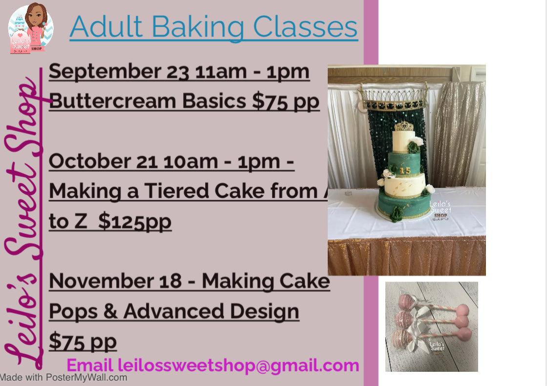 October 21 /10am -1pm Making a tiered cake from A to Z